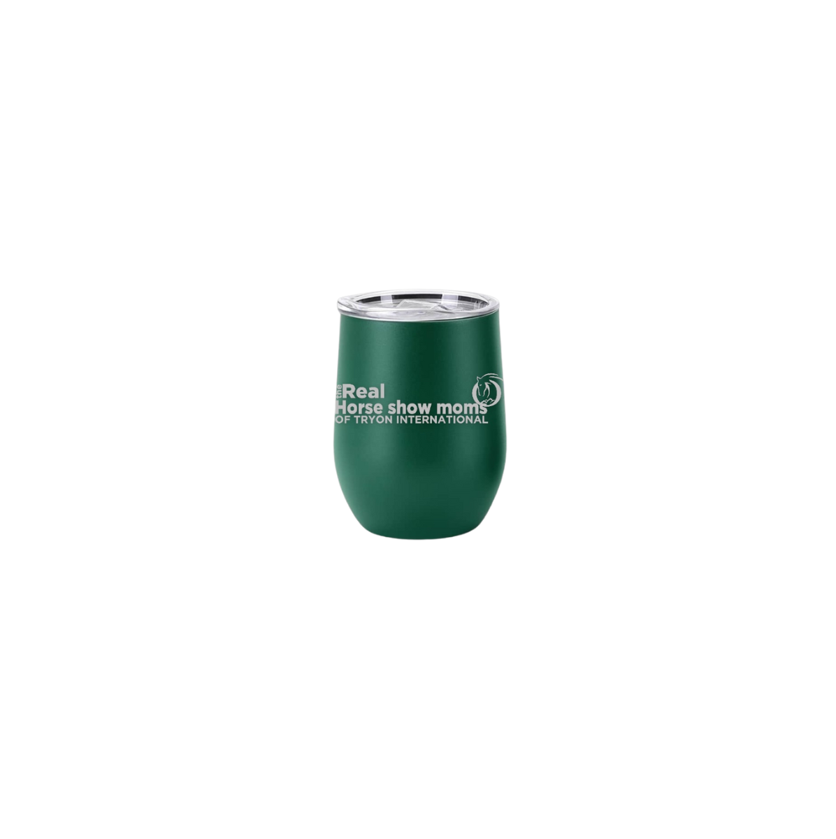 Equine & Design "The Real Moms of TIEC" Wine Tumbler