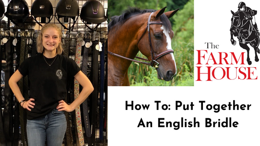 How To: Put Together An English Bridle