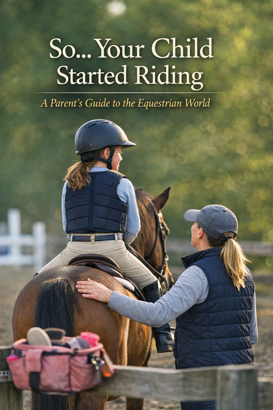 So…Your Child Started Riding