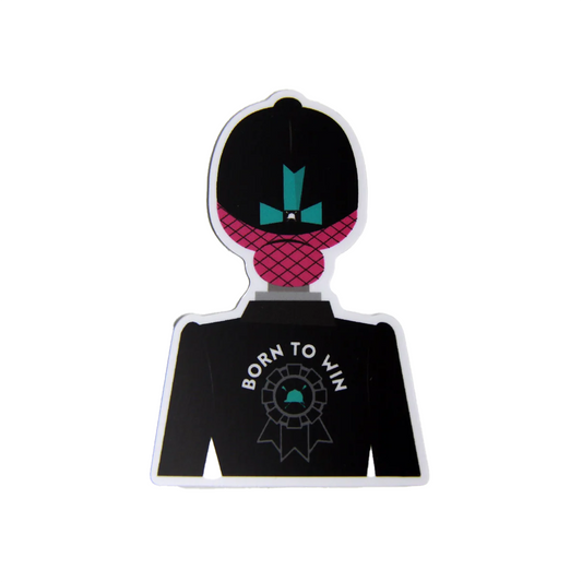 Born To Win Sticker