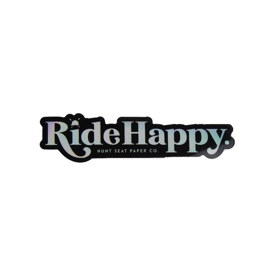 Ride Happy Holographic Sticker